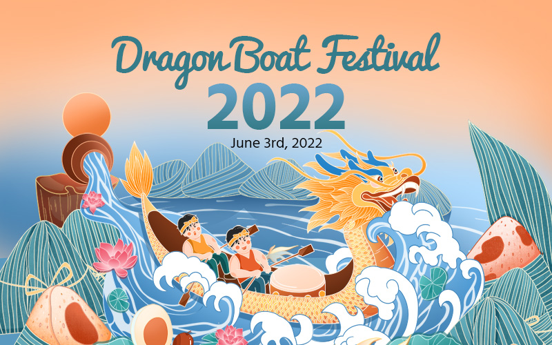 Holiday Notice of Dragon Boat Festival